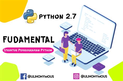 Fungsi, jenis, dan komponen komputer. Struktur Pemograman Python Operator - Muhammad Ulin Nuha