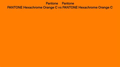 Pantone Hexachrome Orange C Vs PANTONE Hexachrome Orange C Side By Side