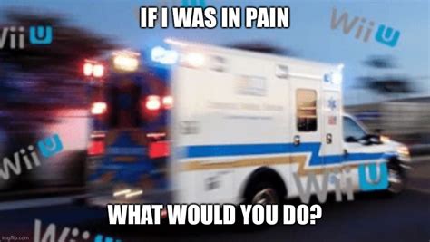 Wii U Ambulance Imgflip