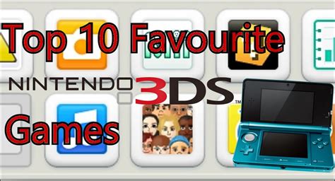 Top 10 Favourite 3ds Games Youtube