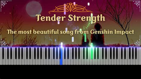Tender Strength The Most Beautiful Piece From Genshin Impact