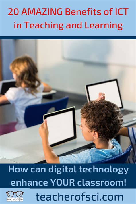 The Benefits Of Ict In Teaching And Learning Are Huge We Live In A