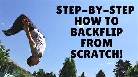 How To Backflip Tutorial In Depth Step By Step From Zero To Landing