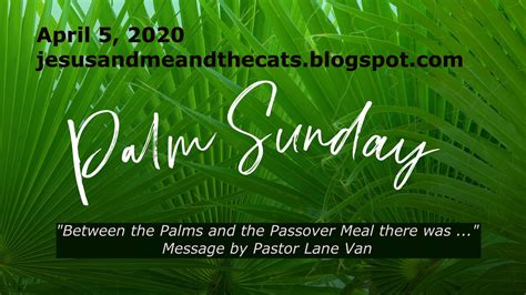 Palm Sunday April 5 2020
