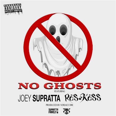 stream no ghosts feat ras kass prod by versace dre by joey supratta listen online for free