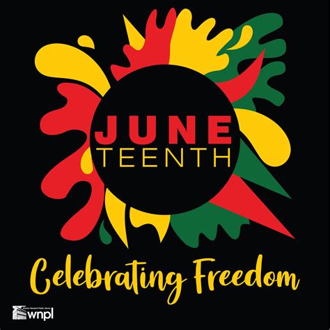 Juneteenth Celebrating Freedom