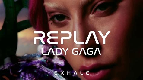 Lady Gaga Replay Traducida Al Español Youtube