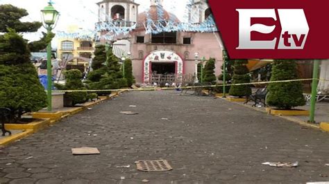 Explosión En Iglesia De Xalatlaco Estado De México Titulares Con