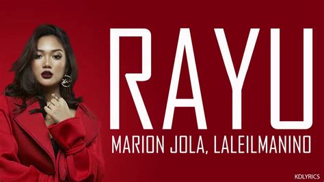 Maybe you would like to learn more about one of these? Marion Jola - Rayu (Lyrics) - YouTube