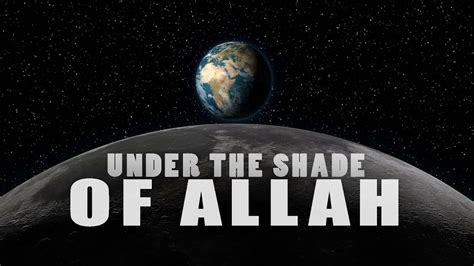 The 7 Under The Shade Of Allah On Day Of Judgement Youtube