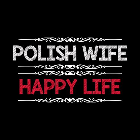 Polish Wife Happy Life Polish Tapestry Teepublic