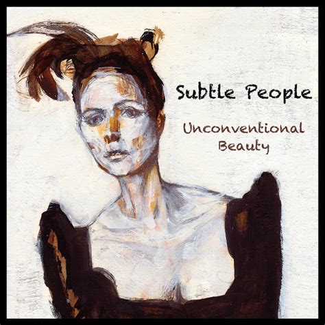 Subtle People Unconventional Beauty 2015 File Discogs