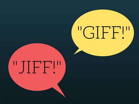 We'll save it, review it, and post it to help others. How to Pronounce 'GIF' As a Word