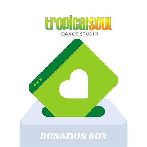 Donation Box Tropical Soul Dance Studio