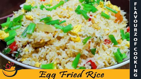 Easy Egg Fried Rice Recipe L Restaurant Style Egg Fried Recipe L