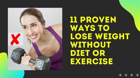 11 Proven Ways To Lose Weight Without Diet Or Exercise Youtube