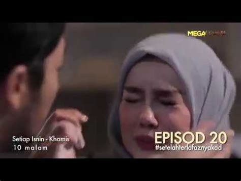 Drama adapatasi novel setelah terlafaznya akad karya anna milia. SETELAH TERLAFAZNYA AKAD EPISODE 20 (PROMO) - YouTube