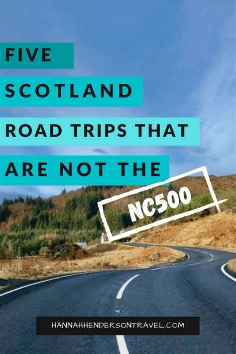 5 Scotland Road Trips That Arent The Nc500 Hh Lifestyle Travel
