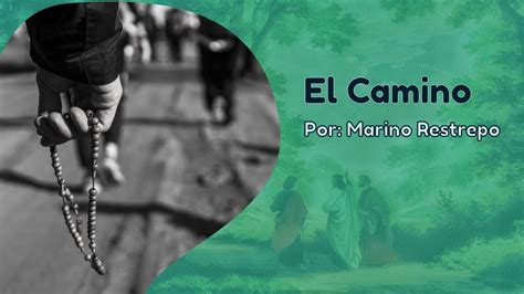 El Camino Por Marino Restrepo Charla Virtual Peregrinos De San Juan Argentina 4 Junio 2021