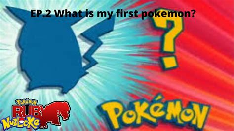 Ep2 My First Pokemon Youtube