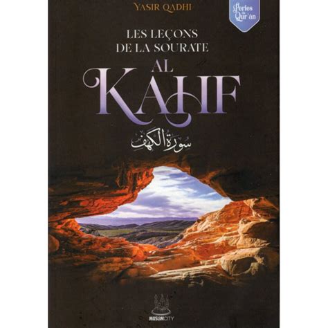 Les Leçons De La Sourate Al Kahf