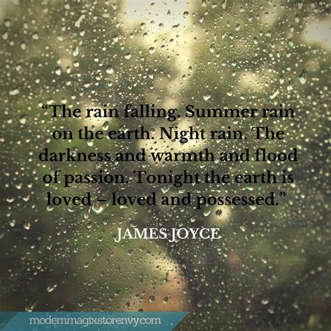 Pin By Modern Magix On Quotes Summer Rain Rain Falling Passion
