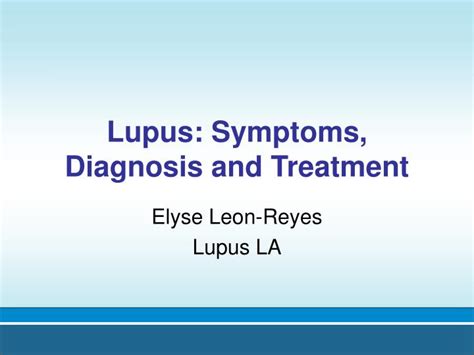 Ppt Lupus Symptoms Diagnosis And Treatment Powerpoint Presentation