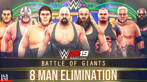 Wwe 2k19 Battle Of Giants 8 Man Elimination Match Wwe 2k19 8 Man