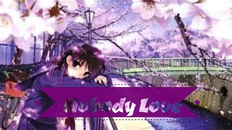 Nobody Love Tori Kelly Nightcore YouTube