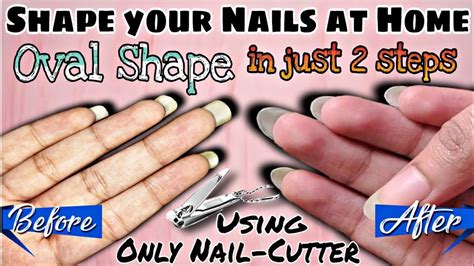 How To Shape Your Nails At Home Part 1 Give Oval Shape To Nails With