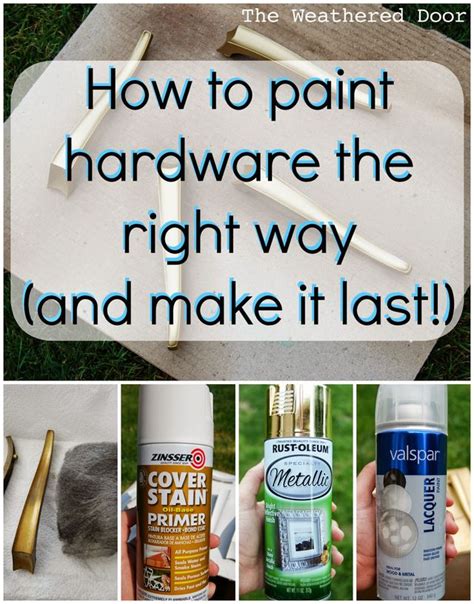 I sprayed once and let dry, then a second coat. How to paint hardware (and make it last) | The Weathered ...