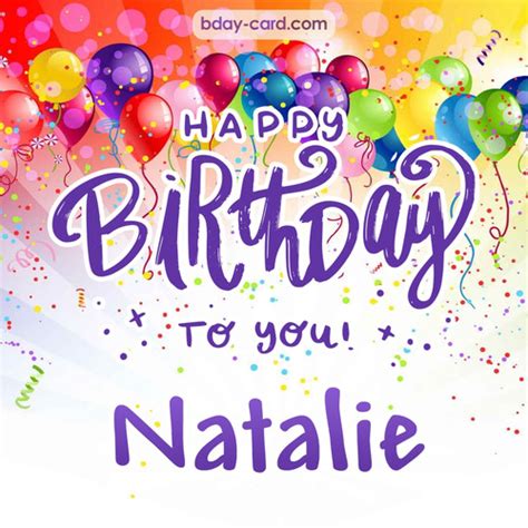 Birthday Images For Natalie 💐 — Free Happy Bday Pictures And Photos