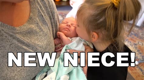 We Got To Meet Our New Niece Youtube