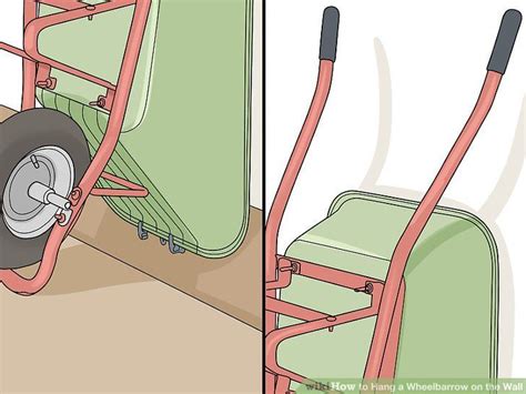 How To Hang A Wheelbarrow On The Wall 11 Steps With Pictures