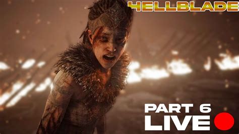 We Are Almost Near The End Hellblade LIVE YouTube