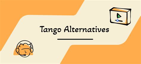 8 Popular Tango Alternatives Available In 2023