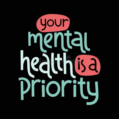 Your Mental Health Is A Priority Mental Health Slogan Stylized