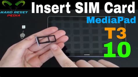 How To Put Sim Card In Huawei Mediapad T3 The Shoot