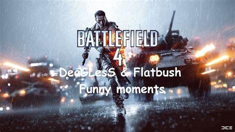 Some Battlefield 4 Funny Moments Youtube
