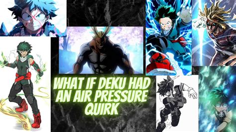 What If Deku Had An Air Pressure Quirk Youtube