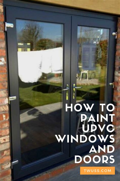 Can You Paint Upvc Windows How To Paint Upvc Windows And Doors