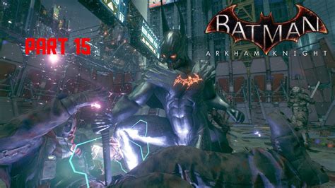 Batman Arkham Knight Walkthrough As Demon Batman Part 15 Youtube