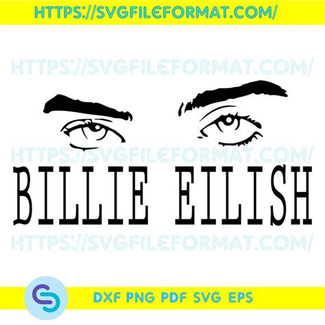 Billie Eilish Eyes Svg Billie Svg Billie Eilish Fan SVGFileFormat