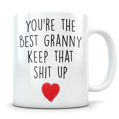 Granny Ts Funny Granny T Granny Mug Granny Coffee Mug Granny T Idea Granny