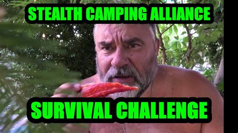 Ep 26 Survival Challenge Be Like Survivor Man Stealth Camping Alliance July 2023 Challenge