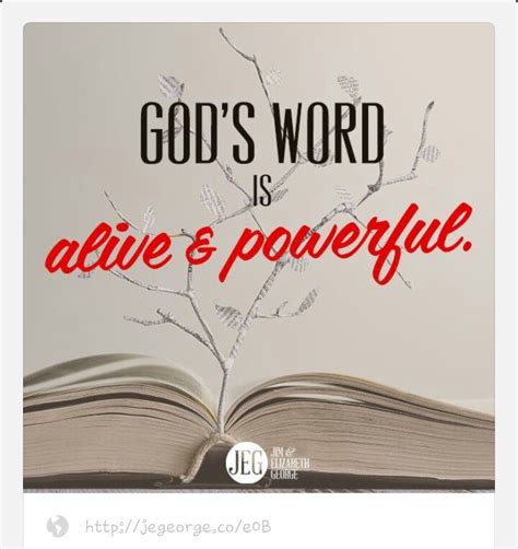 Its Alive For The Word Of God Is Alive And Powerful It Is Sharper