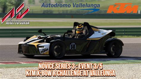 Assetto Corsa 2nd Career Novice Series 3 Event 3 5 KTM X Bow R