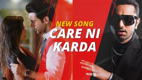 Yo Yo Honey Singh New Song Care Ni Karda Chhalaang Rajkumar Rao Nushrratt Bharuccha Youtube