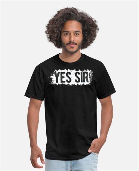 Yes Sir Bdsm Ddlg Naughty Submissive Fetish Play Mens T Shirt Spreadshirt