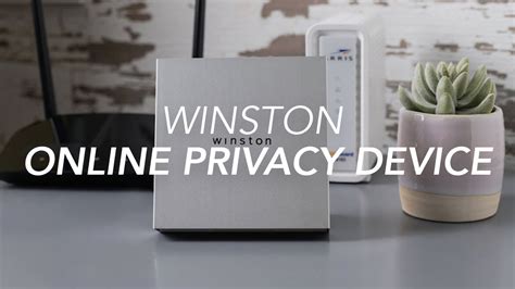 Winston Online Privacy Device Youtube